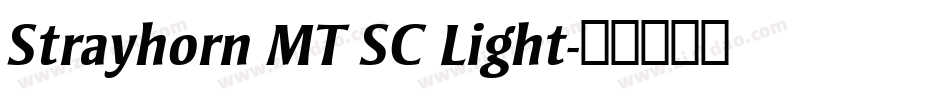 Strayhorn MT SC Light字体转换